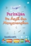 PERKALIAN ITU ASYIK & MENYENANGKAN